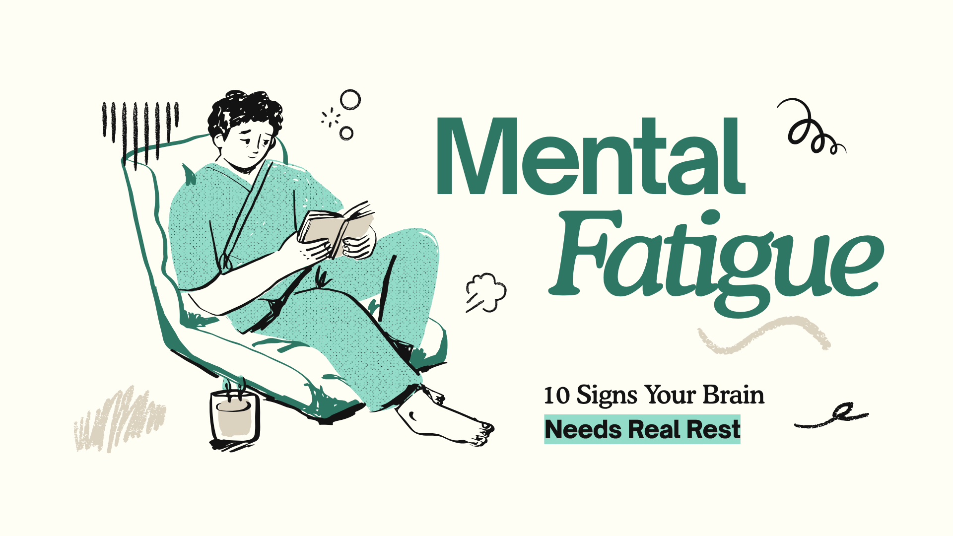 Mental Fatigue Symptoms: 10 Signs Your Brain Needs Real Rest